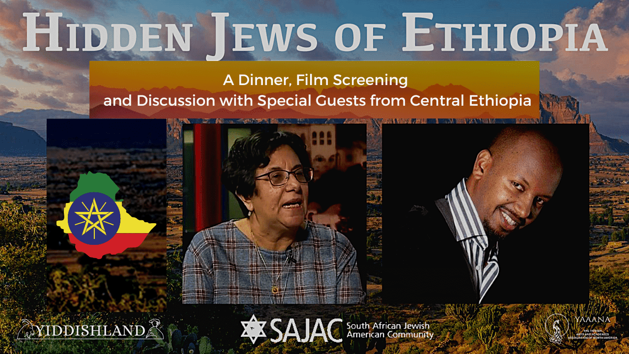 Hidden Jews of Ethiopia – A Dinner, Film Screening and Discussion with Special Guests from Central Ethiopia